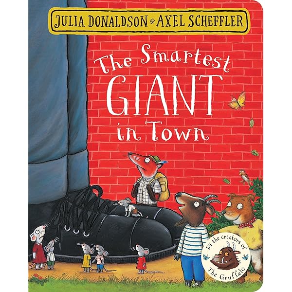 絵本・児童書 The Best Town in the World The Smartest Giant In Town: Axel Scheffler Julia Donaldson