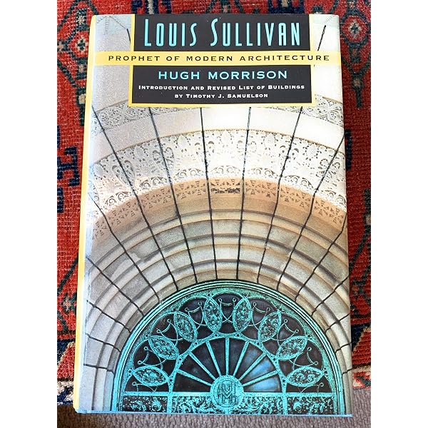Louis Sullivan: The Function of Ornament: David Van Zanten