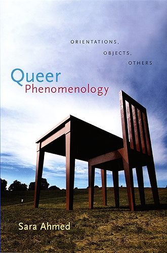 Download Queer Phenomenology: Orientations, Objects, Others (English Edition) PDF