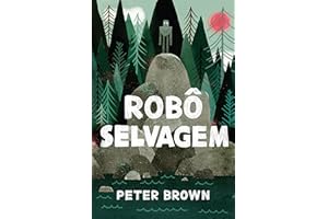 Robô selvagem (Portuguese Edition)