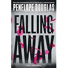 Falling Away (The Fall Away Series Book 4)