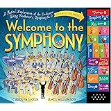 Welcome to the Symphony: A Musical Exploration of the Orchestra Using Beethoven's Symphony No. 5