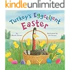 Turkey's Eggcellent Easter (Turkey Trouble Book 4)
