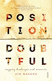 Position Doubtful: mapping landscapes and memories