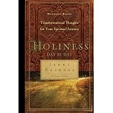 Holiness Day by Day: Transformational Thoughts for Your Spiritual Journey