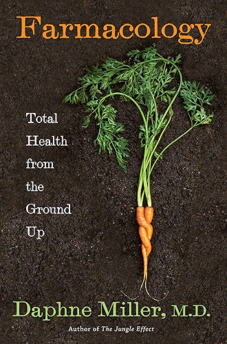 Download Farmacology: Total Health from the Ground Up (English Edition) PDF