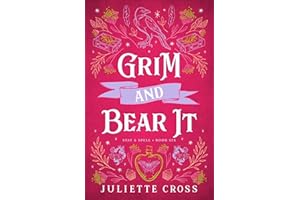Grim and Bear It: Steamy Grumpy Sunshine Romance (Stay a Spell Book 6)