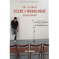 The Ultimate Scene and Monologue Sourcebook, Updated and Expanded Edition: An Actor's Reference to Over 1,000 Scenes and Mono