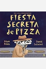 Fiesta secreta de pizza (Spanish Edition) Kindle Edition
