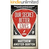 Our Secret Better Lives