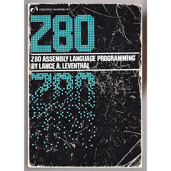 Z80 Assembly Language Programming: Leventhal, Lance A