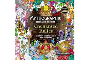 Mythographic Color and Discover: Enchanted Relics: An Artist’s Coloring Book of Lost Antiquities