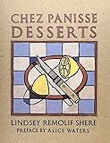 Chez Panisse Desserts