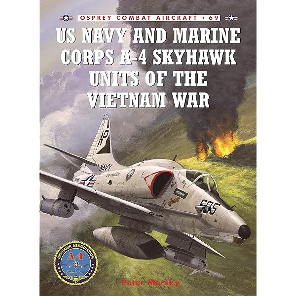 US Navy and Marine Corps A-4 Skyhawk Units of the Vietnam