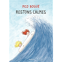 Pico Bogue – Tome 6 – Restons calmes (French Edition) book cover