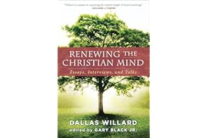 Renewing the Christian Mind: Essays, Interviews, and Talks