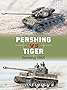 Pershing vs Tiger: Germany 1945 (Duel)