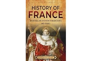 History of France: An Enthralling Overview of Major Events and Figures (Europe)