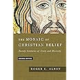 The Mosaic of Christian Belief: Twenty Centuries of Unity and Diversity ...