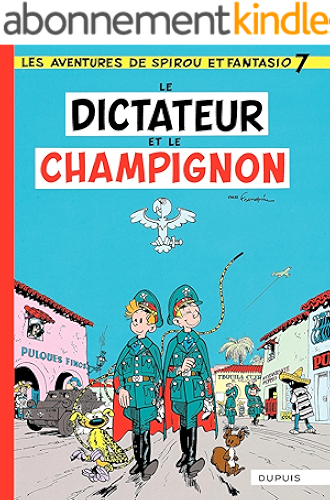Download Spirou et Fantasio - Tome 7 - Dictateur et champignon PDF