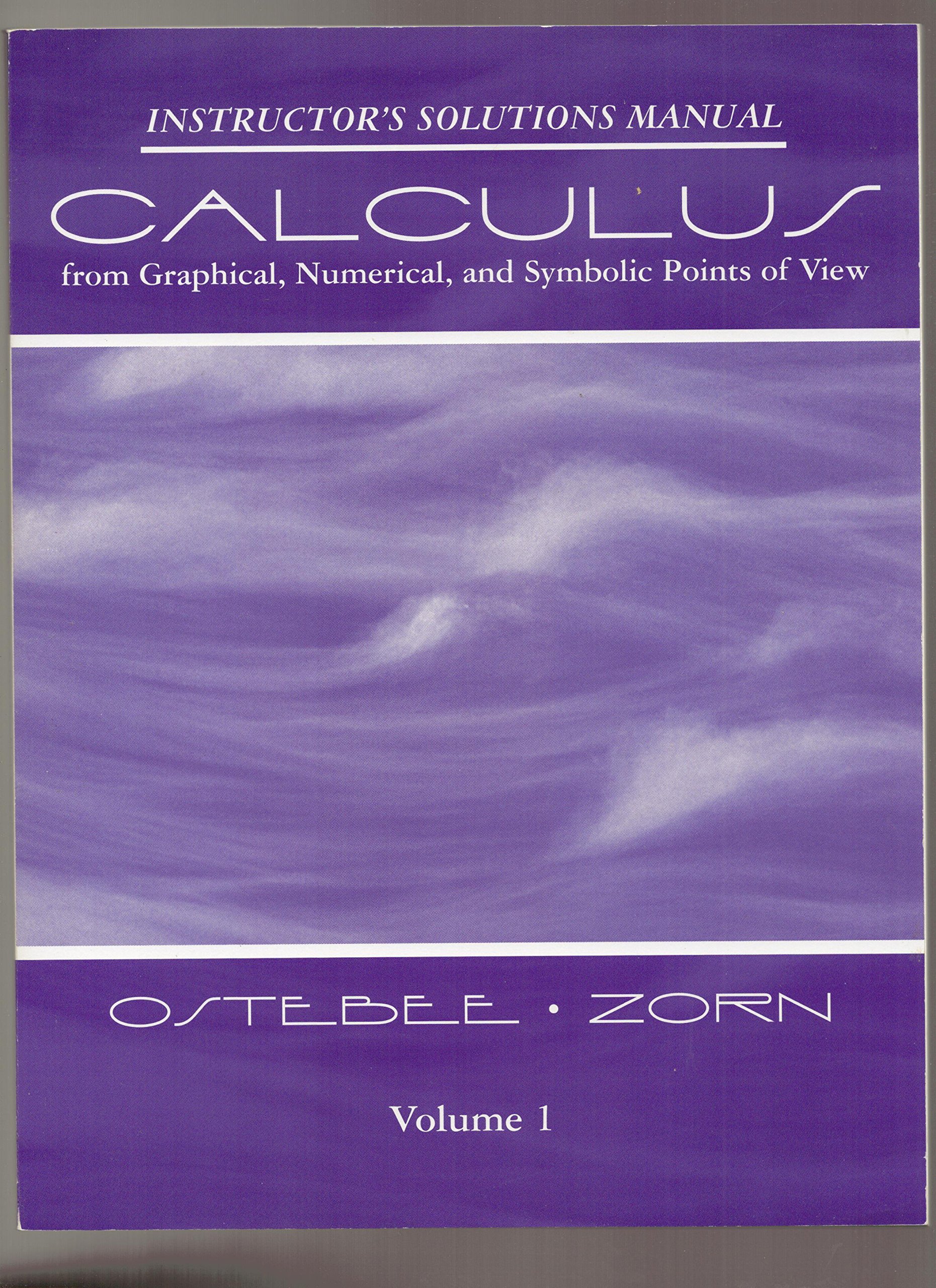 Calculus Instructor's Solutions Manual Volume I ISBN 9780030174124  0030174120 Paperback – 1997