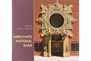 Louis Sullivan's Merchants National Bank
