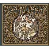 A Natural History of Fairies (Folklore Field Guides)