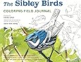 The Sibley Birds Coloring Field Journal