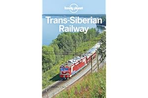 Lonely Planet Trans-Siberian Railway (Travel Guide)