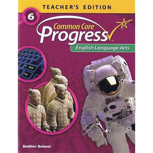Common Core Progress: English Language Arts, Level 6: Sadlier