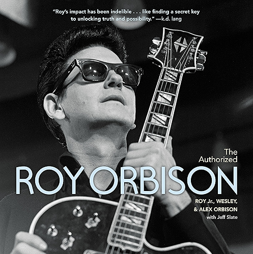 Download The Authorized Roy Orbison: The Authorized Biography (English Edition) PDF