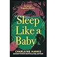 Sleep Like A Baby