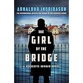 The Girl by the Bridge: A Detective Konrad Novel