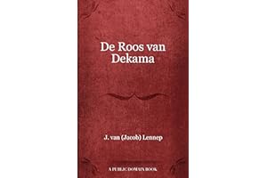 De Roos van Dekama (Dutch Edition)