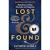 Lost & Found: Reflections on Grief, Gratitude, and Happiness