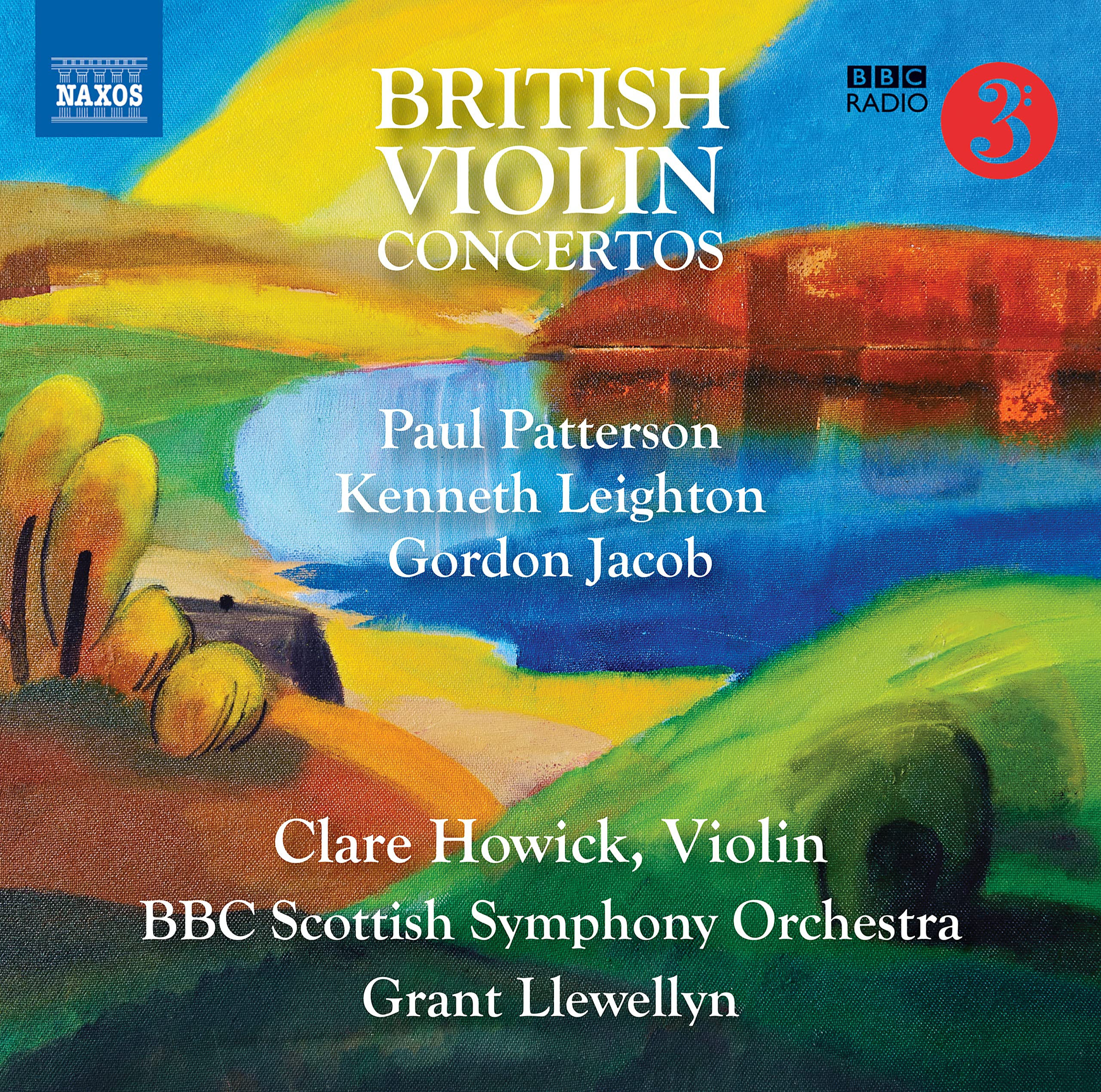 Paul Patterson, Kenneth Leighton, Gordon Jacob: British Violin Concertos
