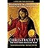 Christianity: The First Three Thousand Years