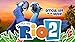 RIO 2 (Official App for the Movie)