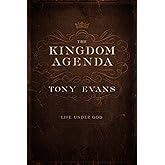 The Kingdom Agenda: Life Under God