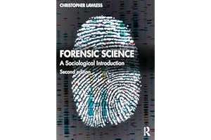 Forensic Science: A Sociological Introduction