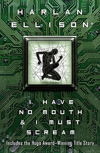 Download I Have No Mouth & I Must Scream: Stories (English Edition) PDF