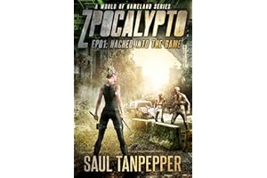 Hacked Into The Game: A Zombie Apocalypse Thriller from the World of Gameland (Zpocalypto: A World of GAMELAND series Book 1)