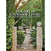 The Art of Outdoor Living: Gardens for Entertaining Family and Friends