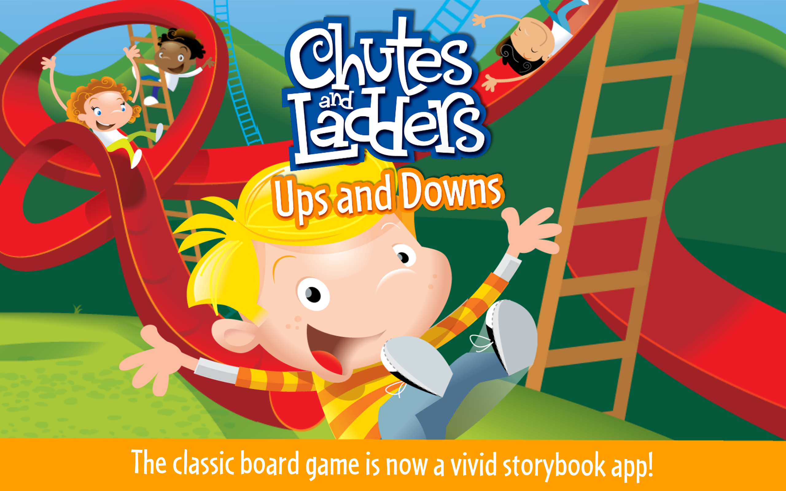 CHUTES AND LADDERS: Ups and Downs