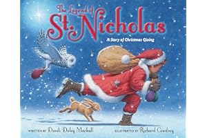 The Legend of St. Nicholas: A Story of Christmas Giving