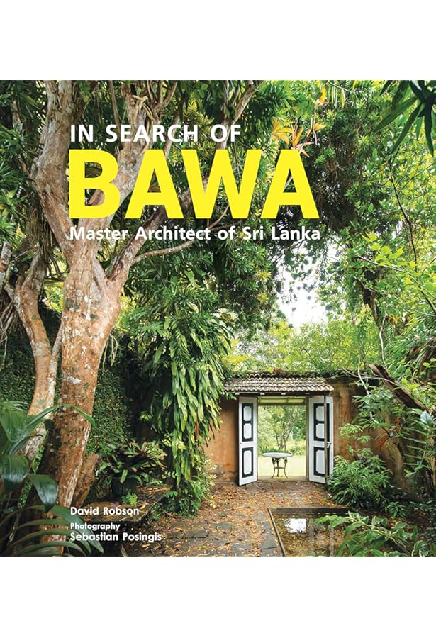 洋書 BAWA geoffrey bawa:the complete works Geoffrey Bawa: The Complete Works by Geoffrey Bawa | Goodreads