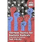 Thirteen Tactics for Realistic Radicals: from Rules for Radicals (Kindle Single) (A Vintage Short)