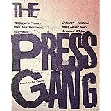The Press Gang: Writings on Cinema from New York Press, 1991-2011