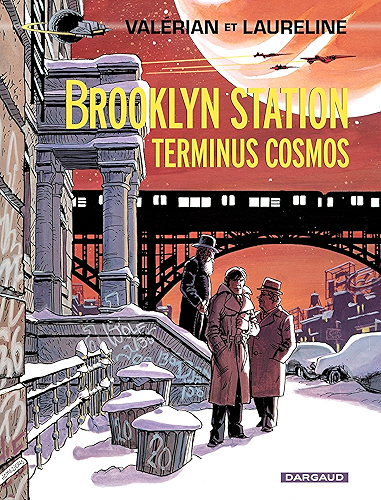 Download Valérian - Tome 10 - Brooklyn Station - Terminus Cosmos PDF