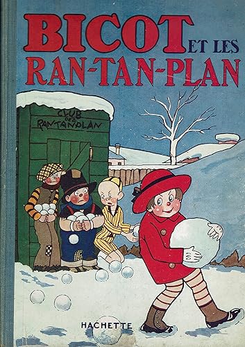 Download Bicot et les Ran-Tan-Plan (Les Aventures de Bicot) PDF